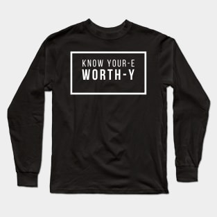 TBGWT Worthy Long Sleeve T-Shirt